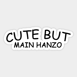 CUTE BUT MAIN HANZO Sticker